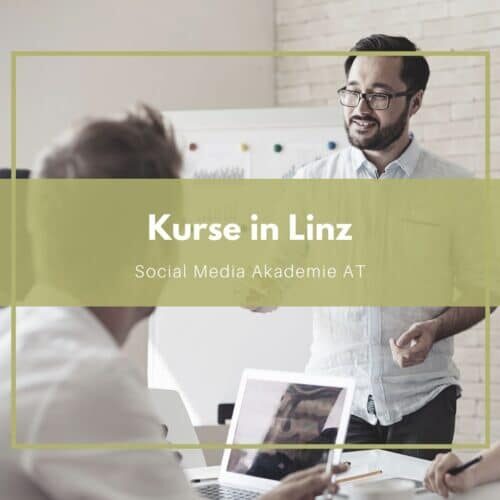 Social Media Kurse in Linz
