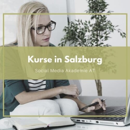 Social Media Kurse in Salzburg