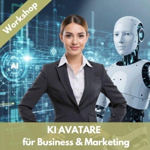 KI Avatar Video erstellen – Workshop für Marketing & Social Media