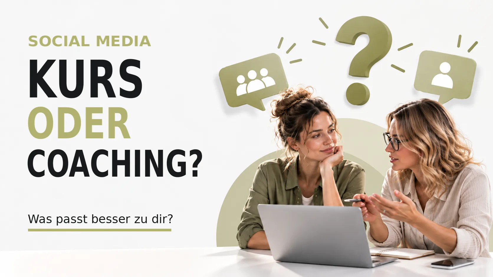 Social Media Kurs oder Coaching – was besser zu dir passt
